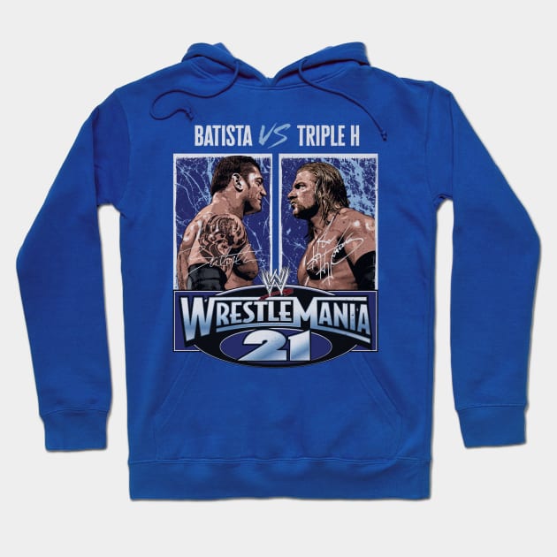 Triple H Vs. Batista WrestleMania 21 Hoodie by MunMun_Design